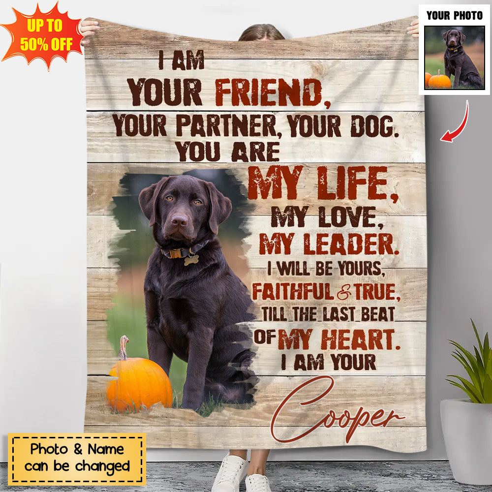 Custom Dog Portrait Blanket, I Am Your Dog Personalized Photo Pet Gifts For Pet Owners