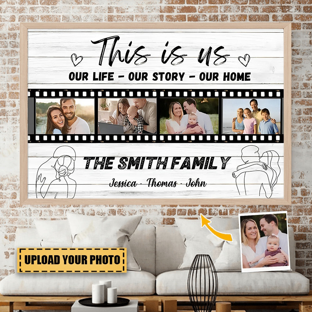Personalized This Is Us Our Life Our Story Our Home Poster- Gift For Family