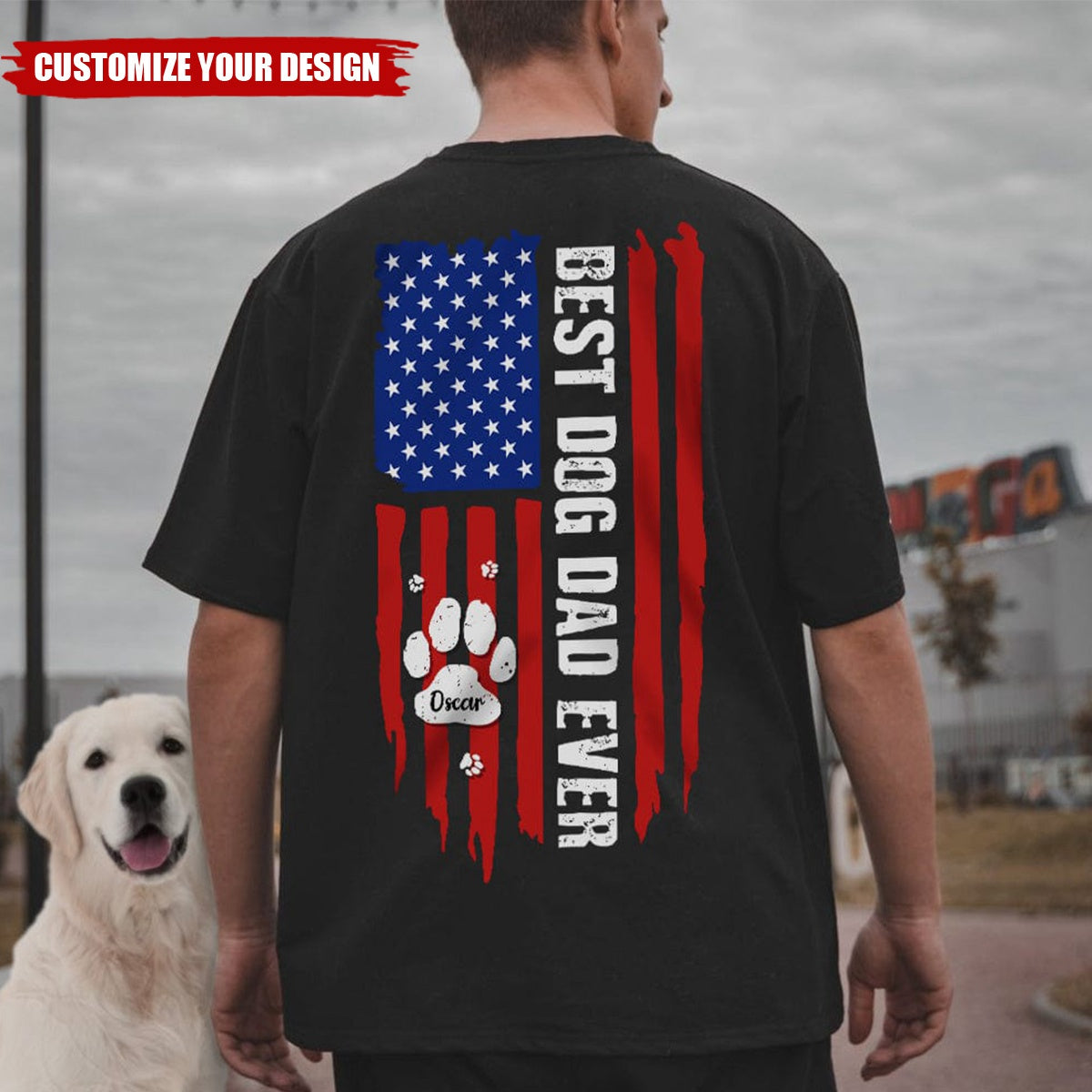 Best Dog Dad Ever Paw American Flag Backside Dog Personalized Shirt