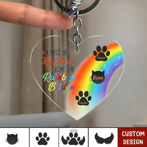 A Piece Of My Heart Is At The Rainbow Bridge - Pet Memorial Gift - Personalized Acrylic Keychain