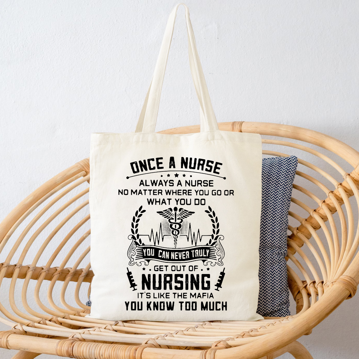 Once A Nurse Get Out Of Nursing Casual Classic Tote Bag