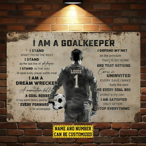 Vintage Personalized Soccer Metal Sign, I Am A Goalkeeper Sports Sign, Field Decor Gift For Soccer Lovers