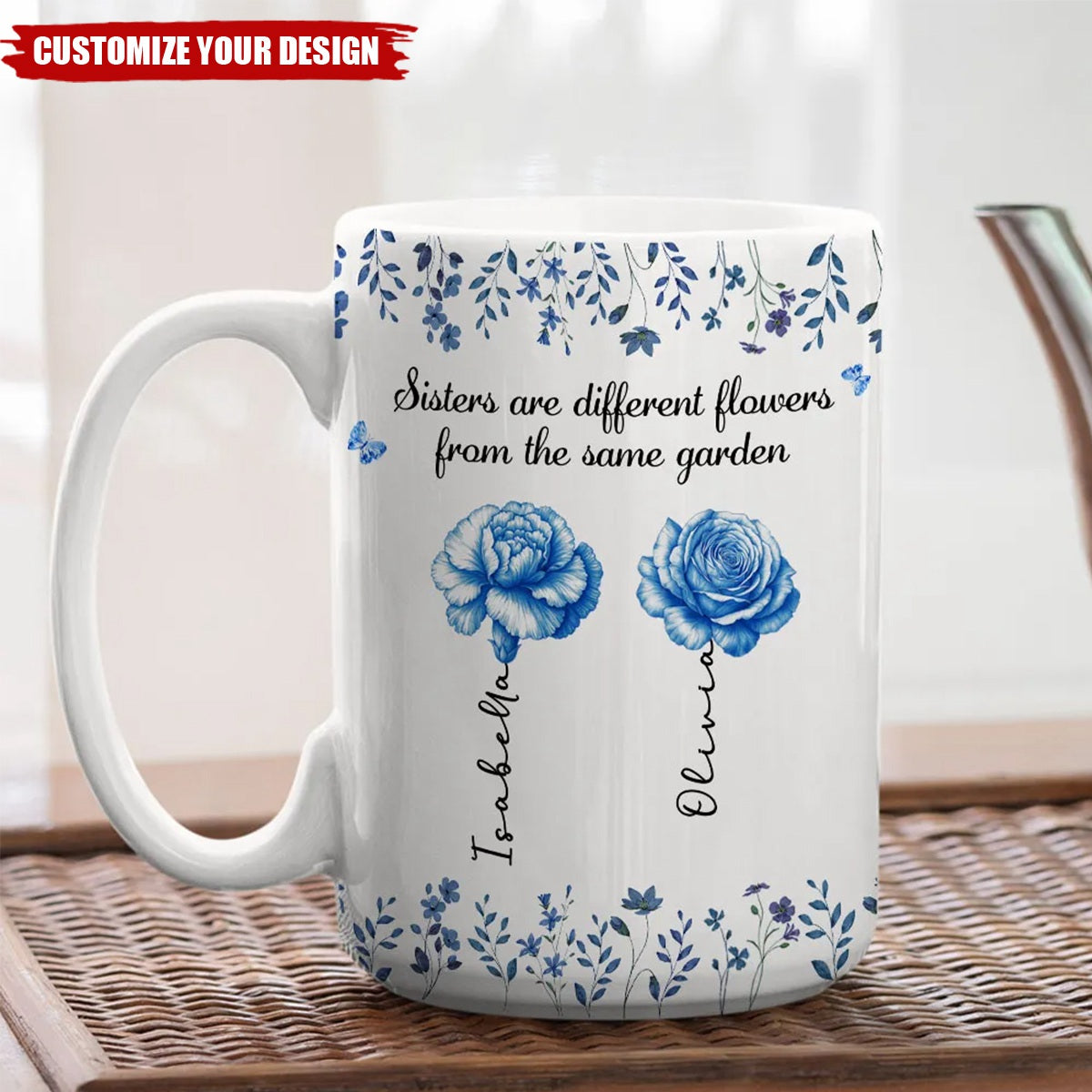 Sisters Are Different Flowers Toile De Jouy Style - Personalized Custom Coffee Mug
