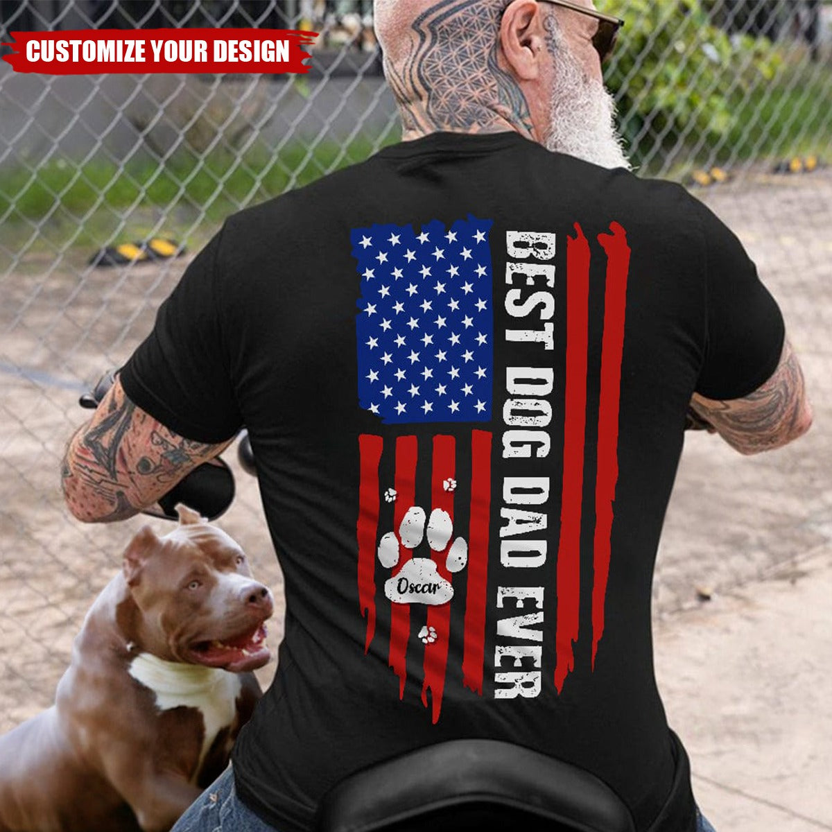 Best Dog Dad Ever Paw American Flag Backside Dog Personalized Shirt