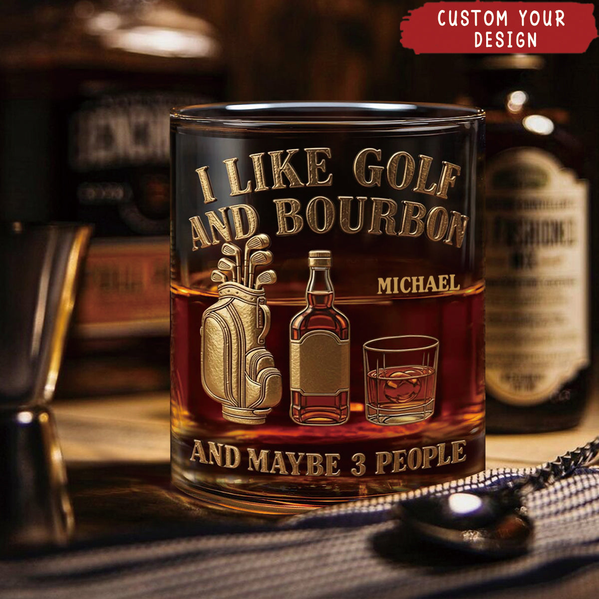 I Like Golf And Bourbon And Maybe 3 People - Personalized Golf Whiskey Glass