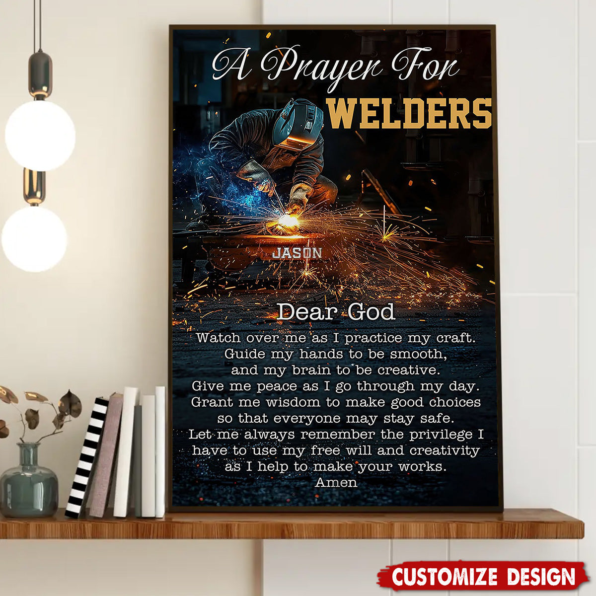 A Prayer For Welders - Personalized Welding Poster - Gift For Welder