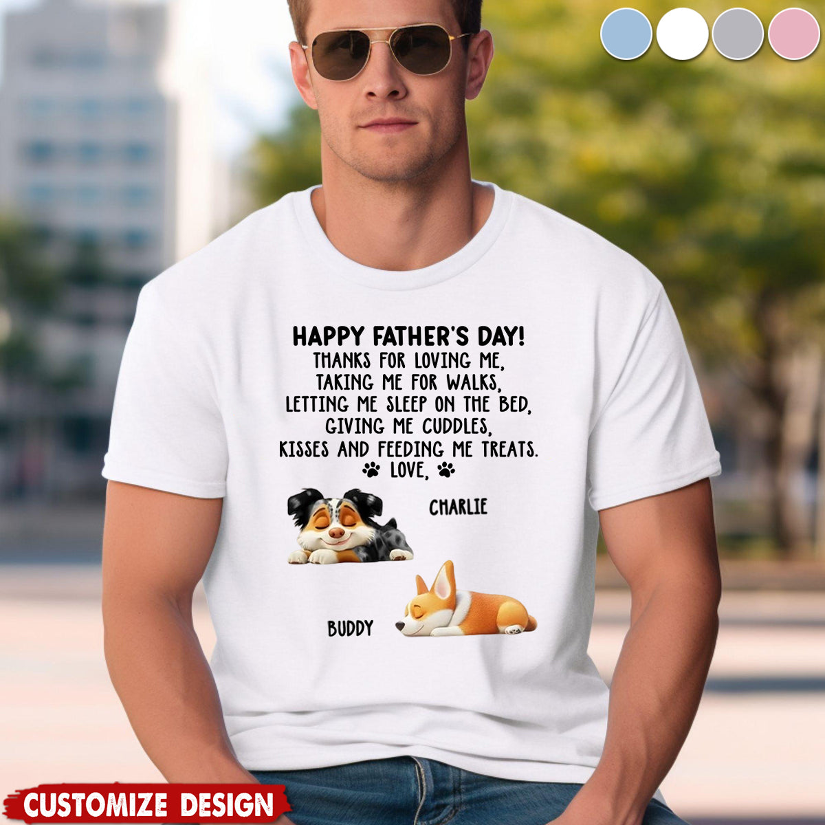 Thanks For Loving Me Dad - Personalized Unisex T-Shirt - Father's Day Gift For Dog Lovers