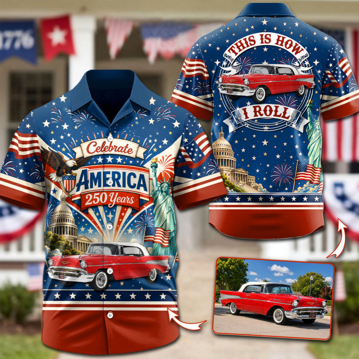 Celebrate America 250 Years - This Is How I Roll - Personalized Classic Car Photo Hawaiian Shirt - Gifts For Dad, Grandpa, Family