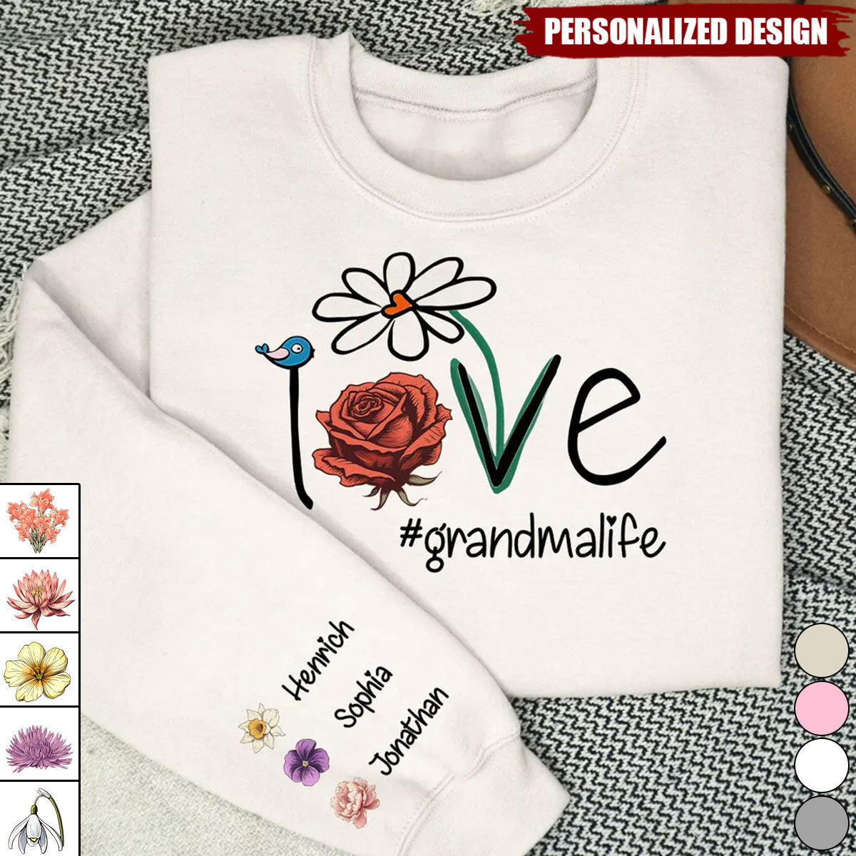 Love Grandma Life Month Flowers-Personalized Sweatshirt-Mother's day gift