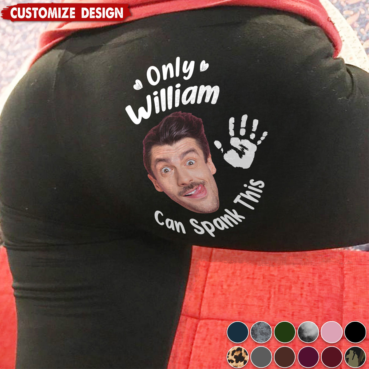 Only My Husband/ BF Can Spank This A$$ - Personalized Leggings - Gift For Wife, Anniversary