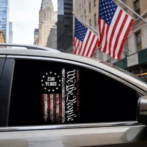 250 Years America Independence We The People US Car Window Decal Sticker