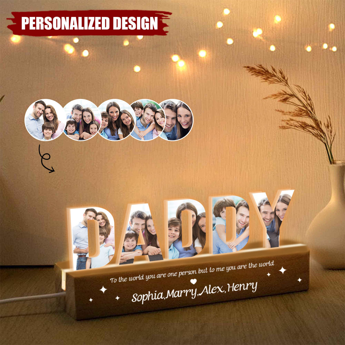 Daddy To Us You Are The World-Personalized Photo LED Night Light-Gift For Grandpa/Dad