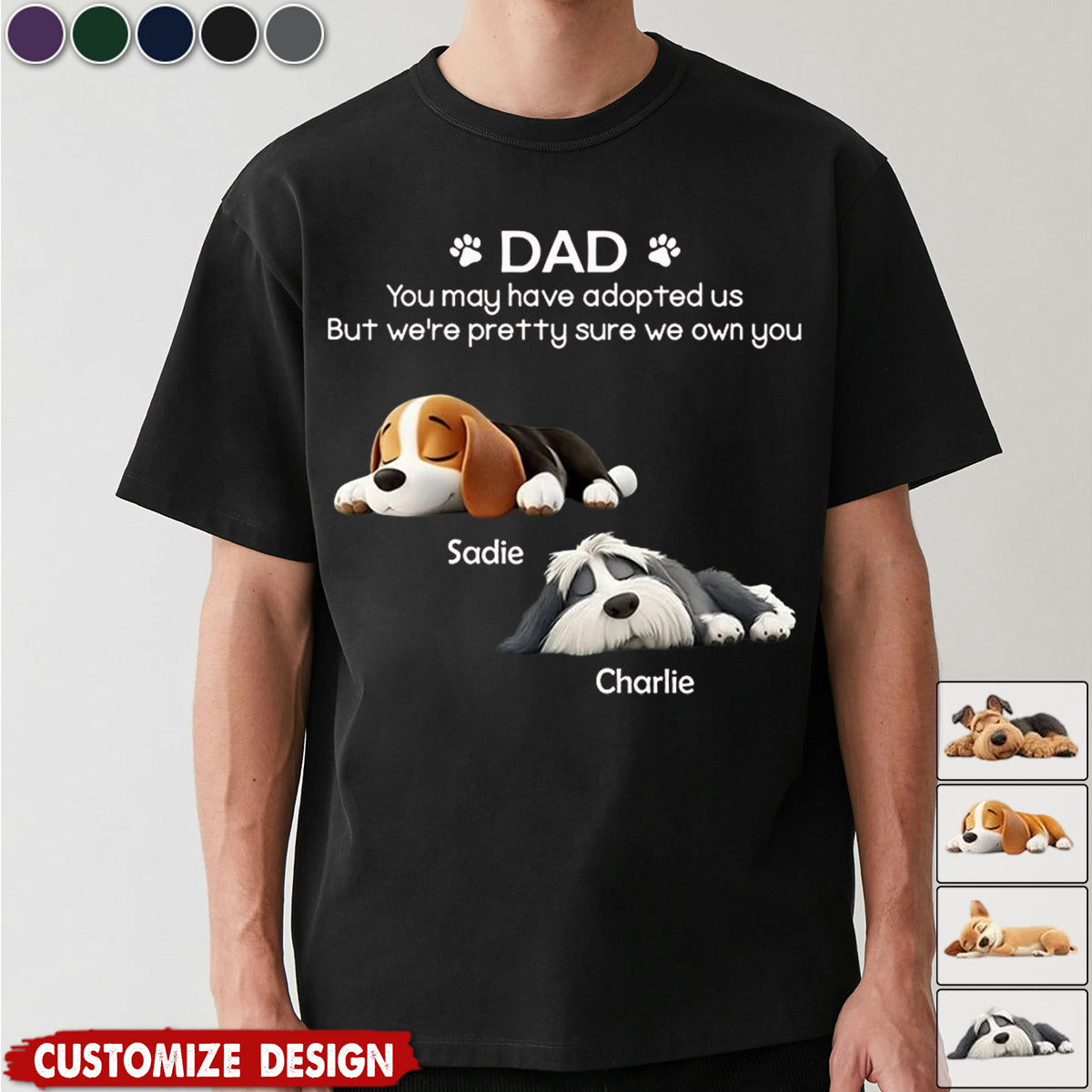 I Own You For Sure - Personalized Unisex T-shirt - Gift For Dog Lovers