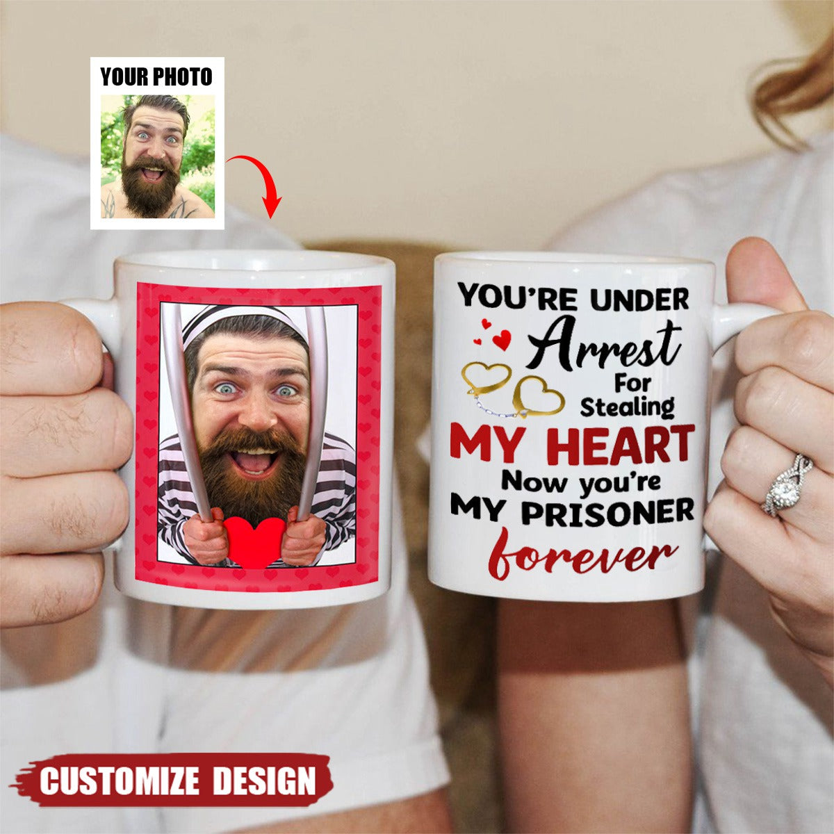 You're Under Arrest For Stealing My Heart, Couple Gift - Personalized Couple Mug