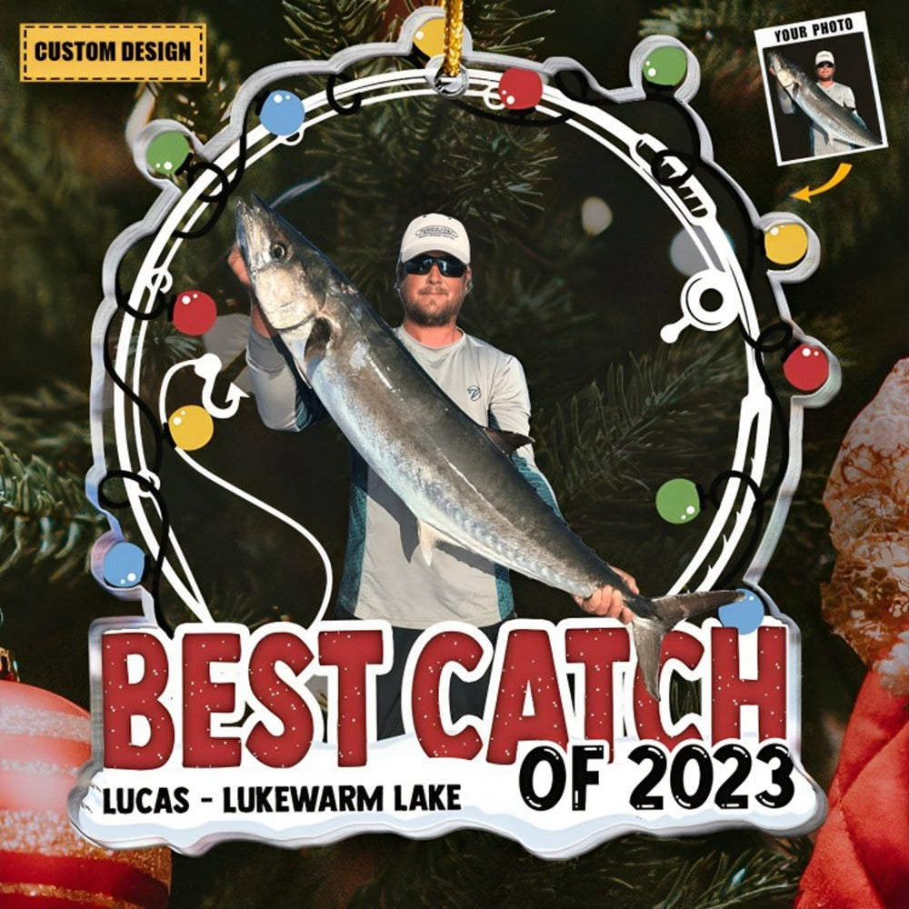Best Catch Of 2023 - Personalized Acrylic Photo Ornament