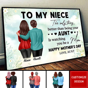 To My Niece From Aunt Happy Mother's Day Personalized Poster-Gift For Mother's Day