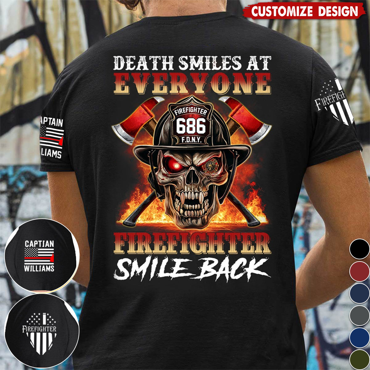 Death Smiles At Everyone Firefighter Smile Back Skull Shirt Gift For Firemen