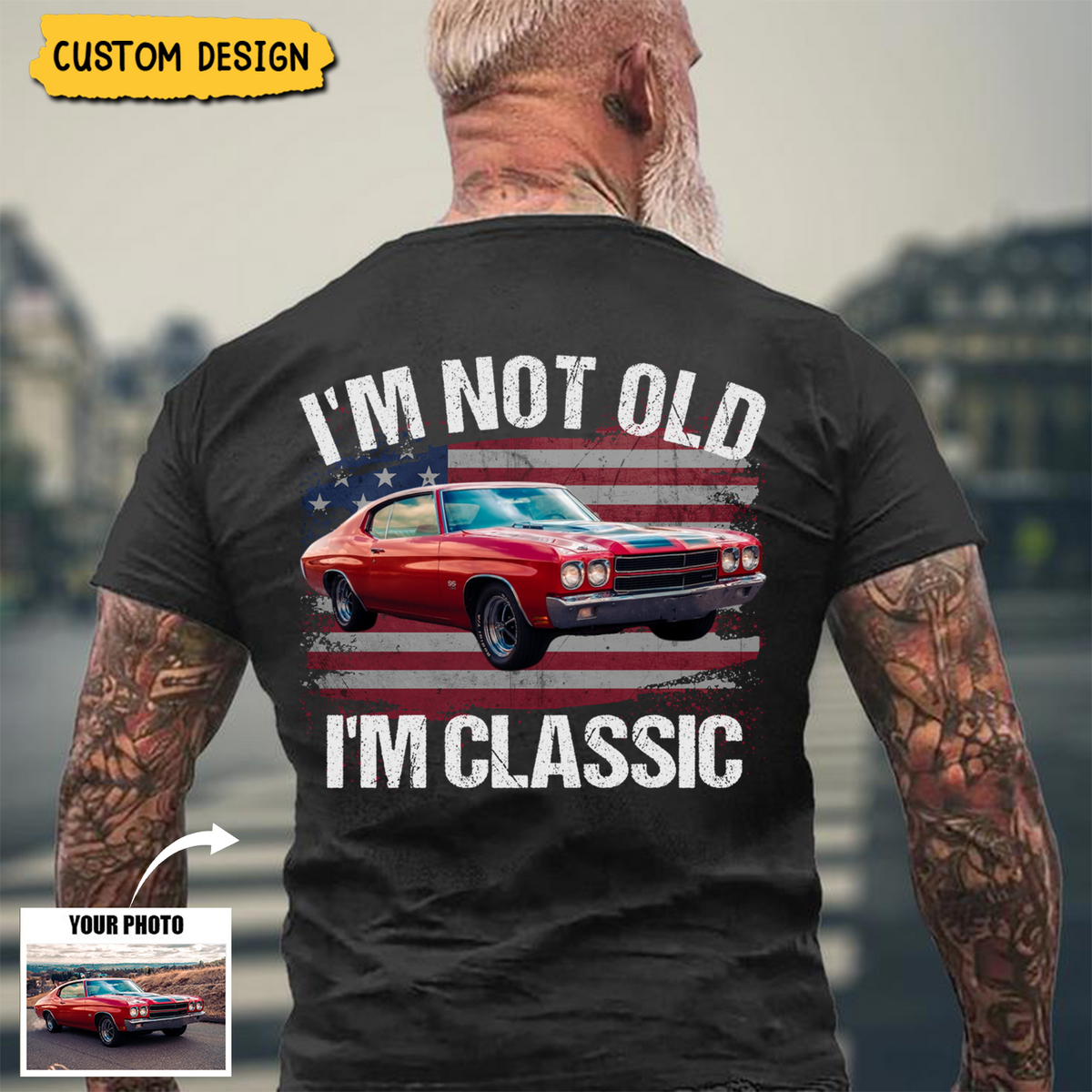 I'm Not Old I'm Classic Personalized Funny Car Graphic Shirt