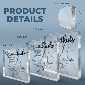 Grandkids Make Life More Grand - Family Personalized Square Shaped Acrylic Plaque