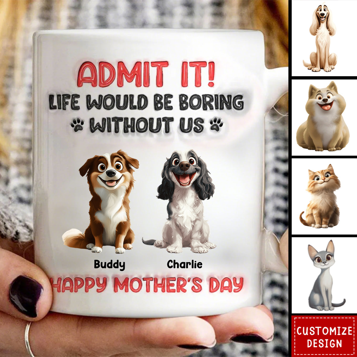 Admit It Life Would Be Boring Without Us, Funny Cartoon Pet Personalized Mug