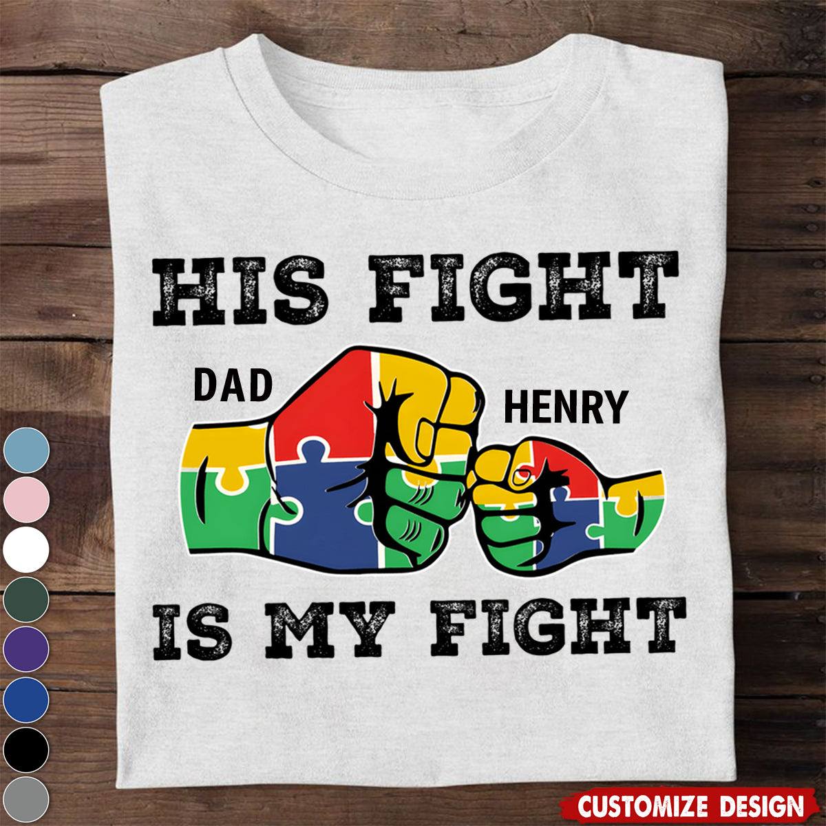 His Fight Is My Fight - Personalized Autism Unisex T-shirt