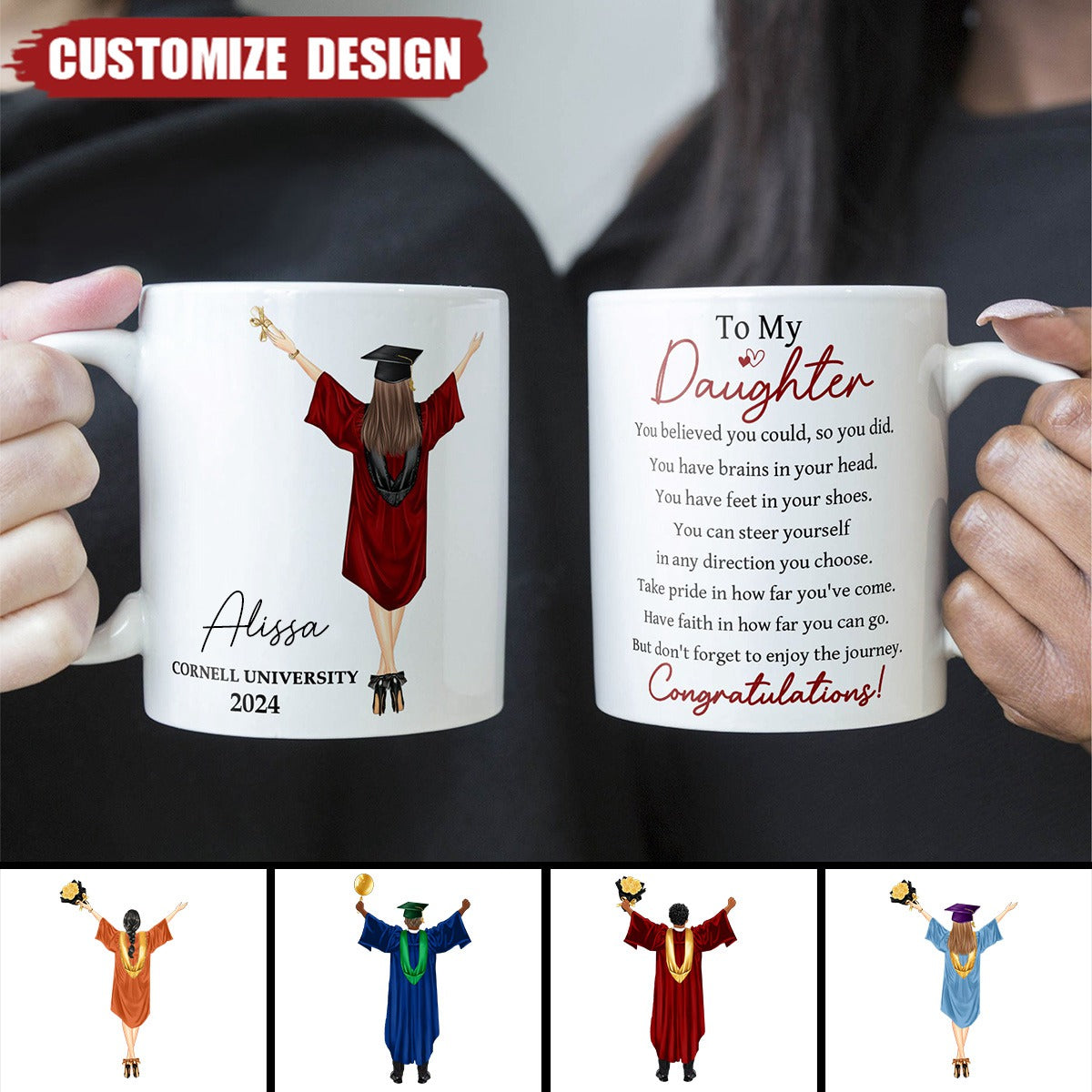 Graduation You Believed You Could So You Did - Personalized Mug