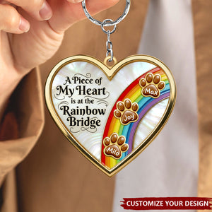 A Piece Of My Heart Is At The Rainbow Bridge - Personalized Acrylic Keychain