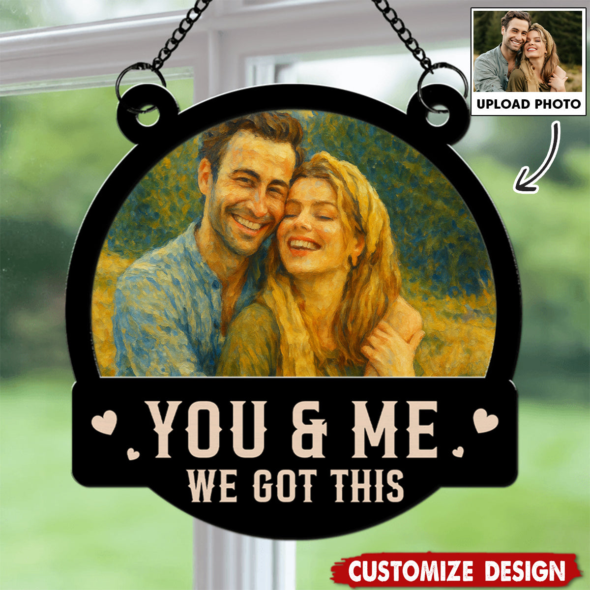 We Got This Untill Our Last Breath - Personalized Couple Suncatcher