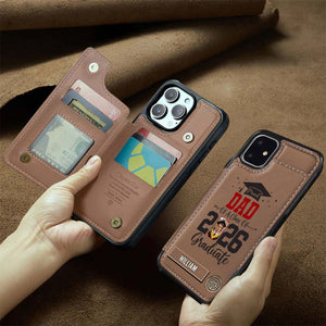 Proud Of A Graduate - Personalized Wallet Phone Case - Gift For graduate
