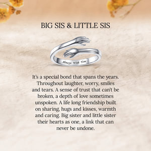 To My Sister-Hug Ring