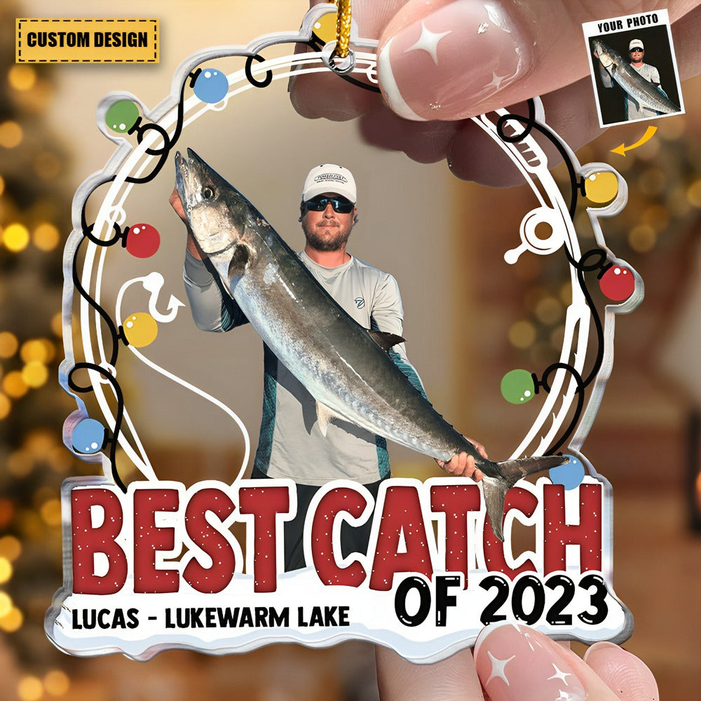 Best Catch Of 2023 - Personalized Acrylic Photo Ornament