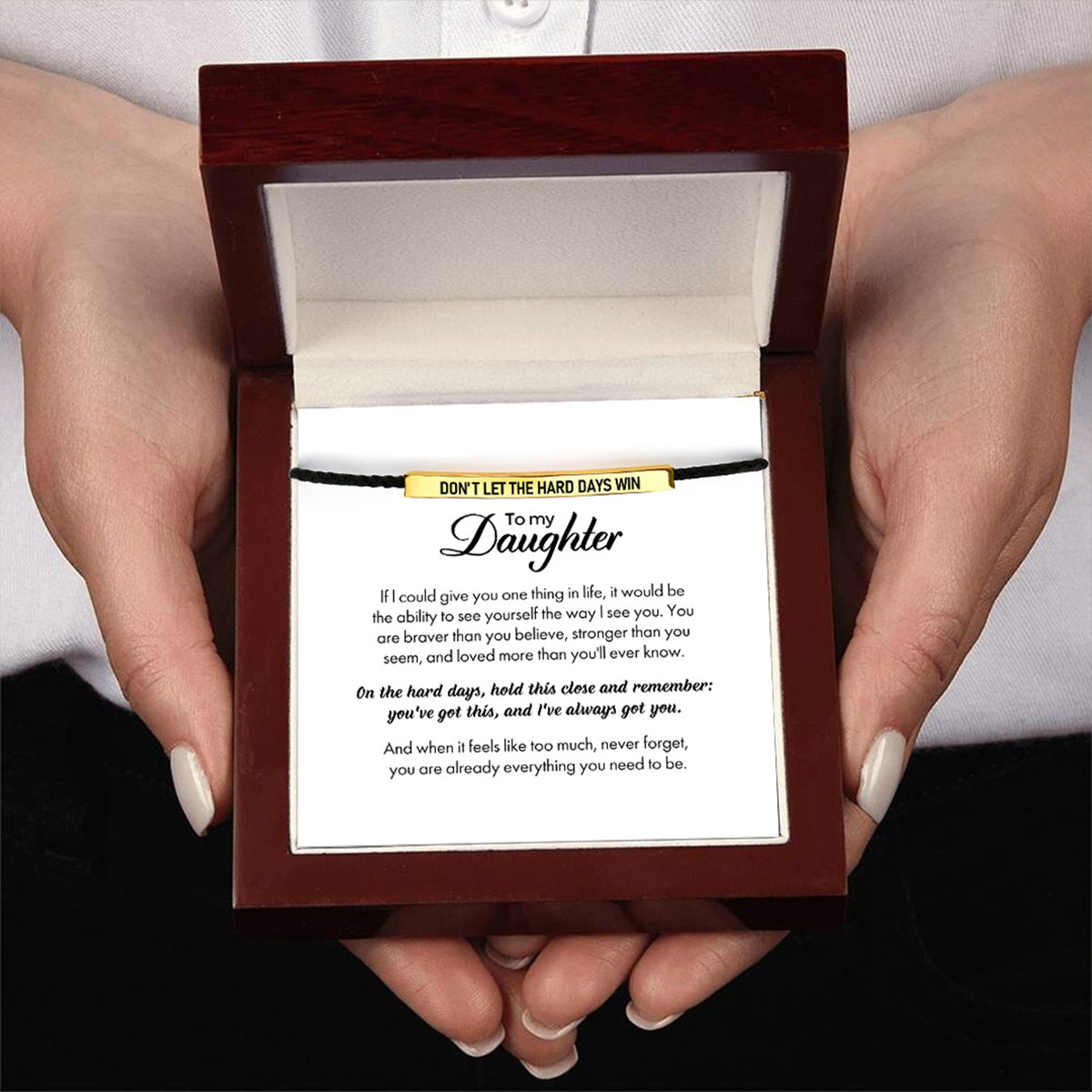 For Daughter-Don't Let The Hard Days Win Tube Bracelet