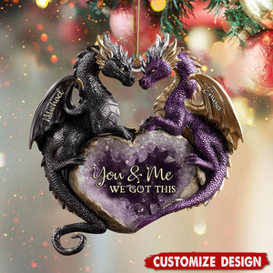 You & Me We Got This - Personalized Dragon Ornament