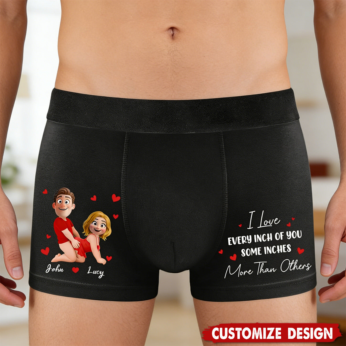 I Love Every Inch Of You Some Inches More Than Others - Personalized Men's Boxer Briefs - Fun Gift For Husband,Couple