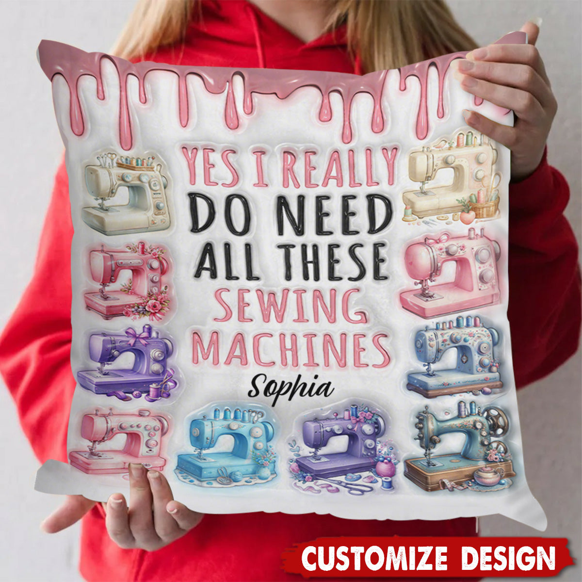 I Really Need All These Sewing Machines - Personalized Pillow