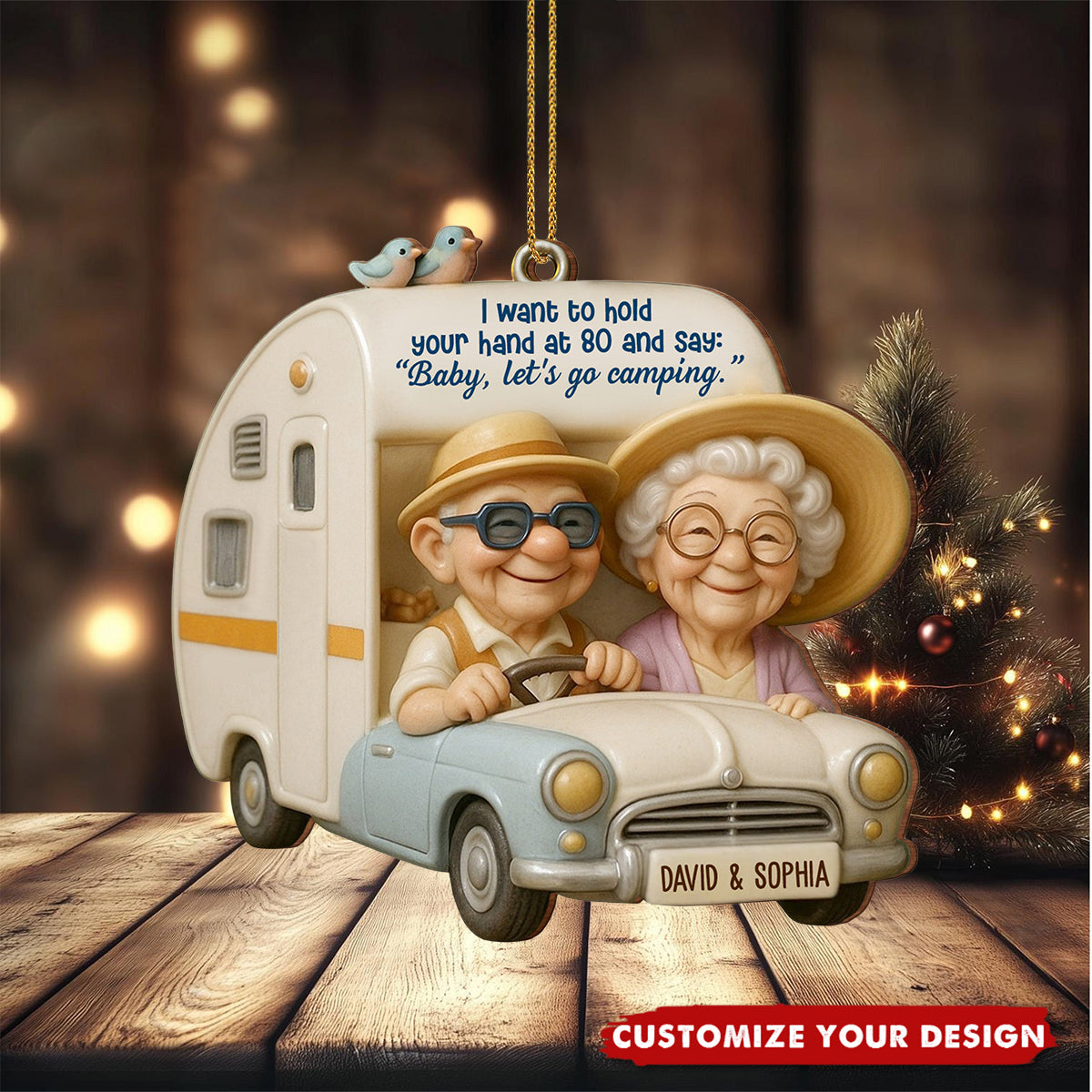 Hold Your Hand At 80, Baby Let’s Go Camping, Persoanlized Wood Ornament, Gift For Elderly Couples
