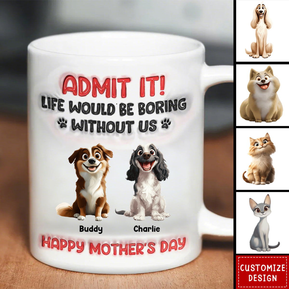 Admit It Life Would Be Boring Without Us, Funny Cartoon Pet Personalized Mug