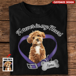 Personalized Photo Forever In My Heart Dog Memorial Dark Shirt