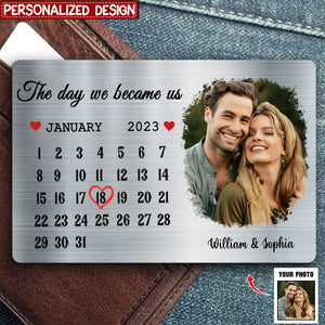 The Day We Became Us - Couple Personalized Stainless Wallet Card - Gift For Husband Wife, Anniversary