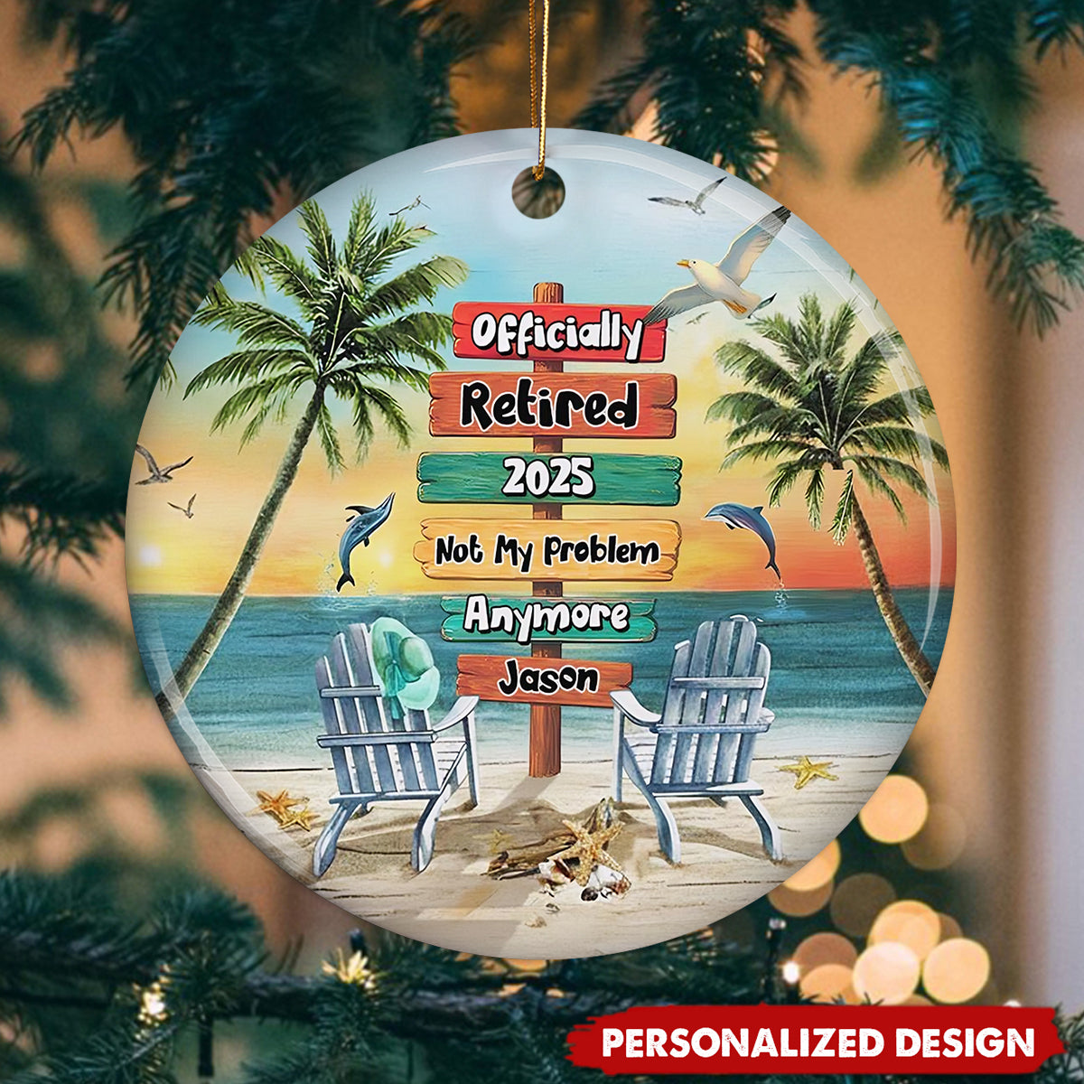 Not My Problem Anymore-Personalized Retirement 2025 Ornament-Funny Retirement Gift For Coworker