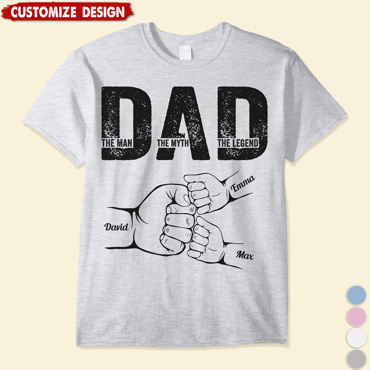 Dad The Man The Myth The Legend - Personalized Unisex T-shirt - Father's Day  Gift For Husband,Dad,Grandpa