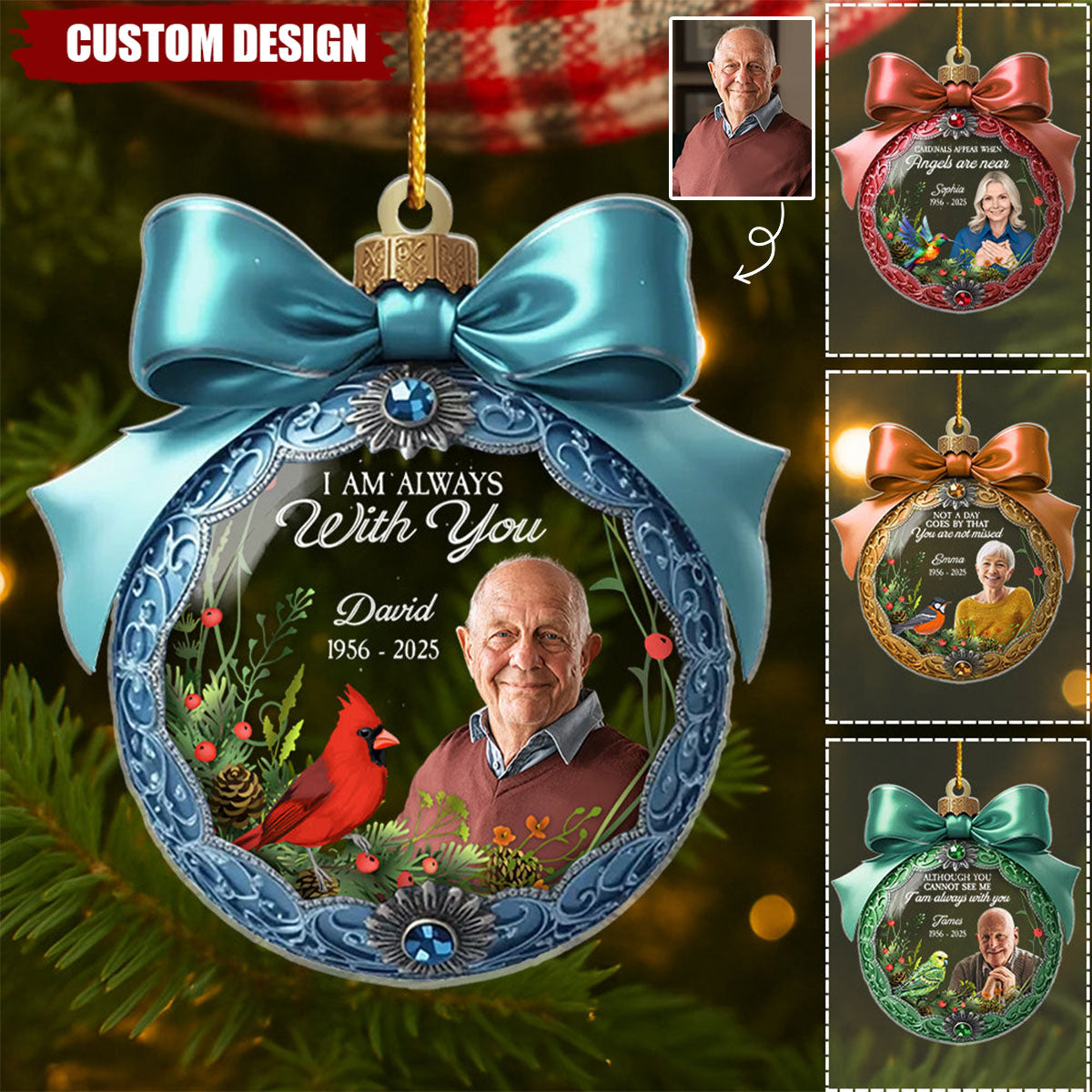 I Am Always With You - Personalized Acrylic Memorial Christmas Ornament