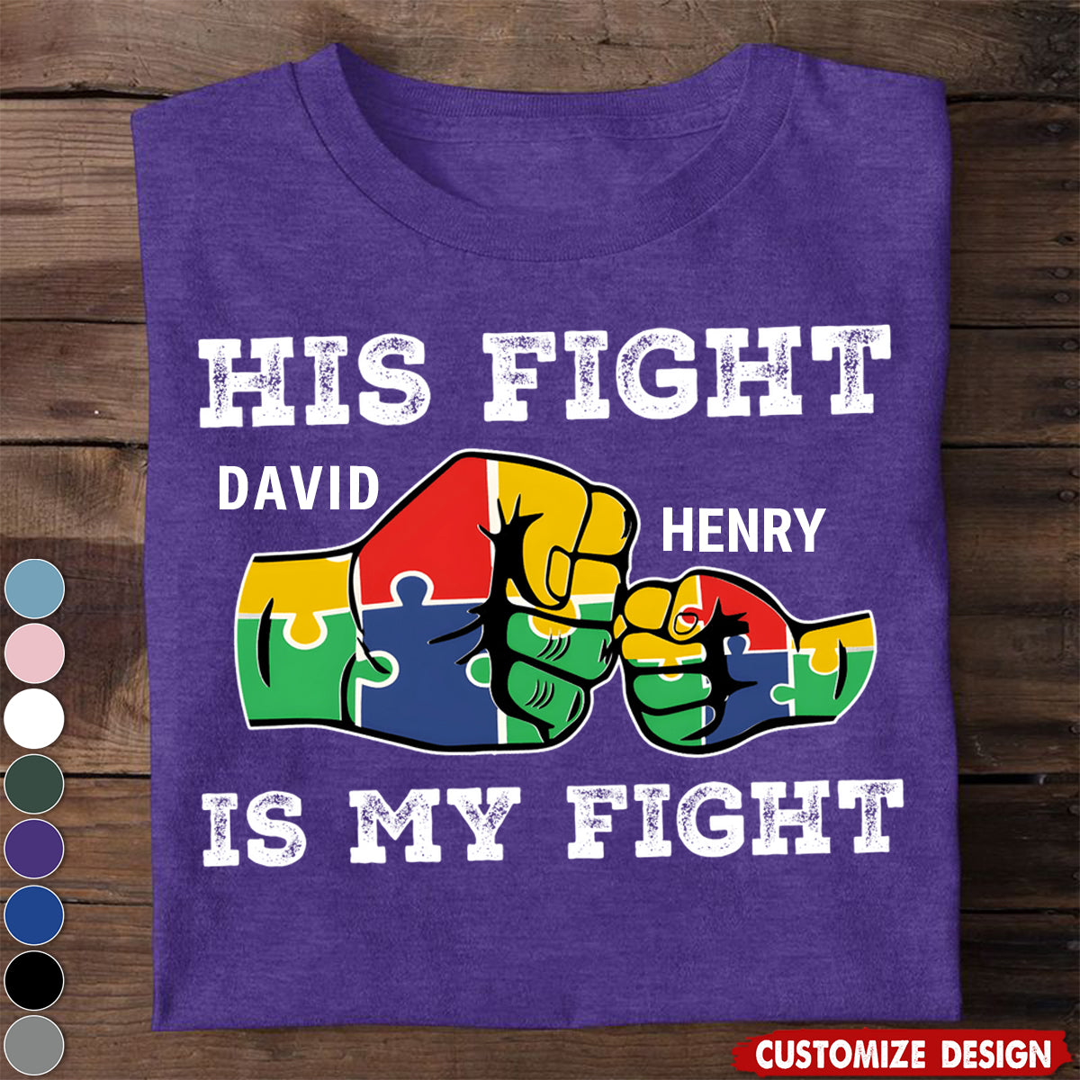 His Fight Is My Fight - Personalized Autism Unisex T-shirt