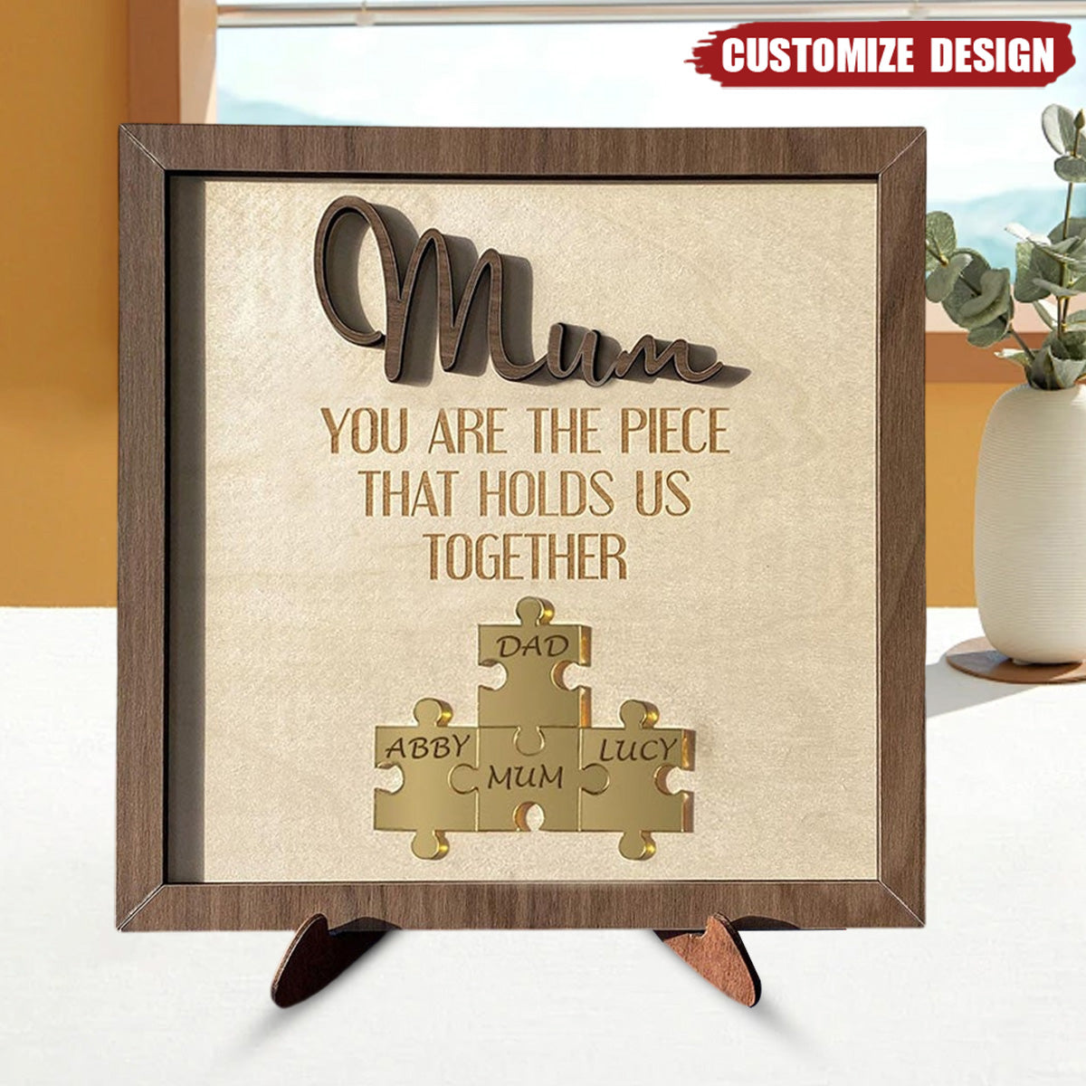 You Are The Piece That Holds Us Together - Personalized 2-Layer Wooden Plaque - Gift For Family