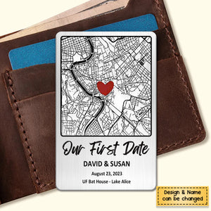 Our First Date - Personalized Map Stainless Wallet Card - Gift For Couple