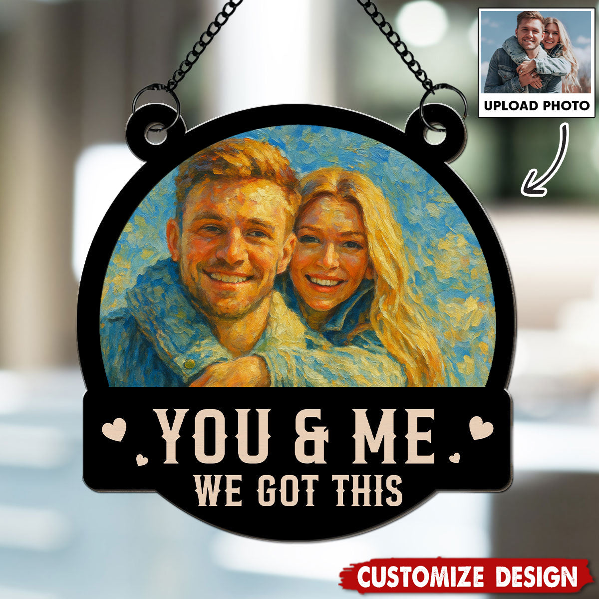 We Got This Untill Our Last Breath - Personalized Couple Suncatcher