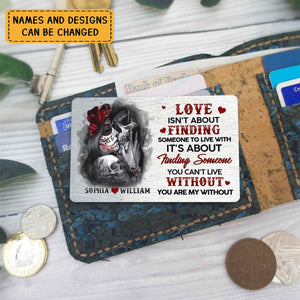 You Are My Without - Personalized Couple Skull Wallet Insert Card