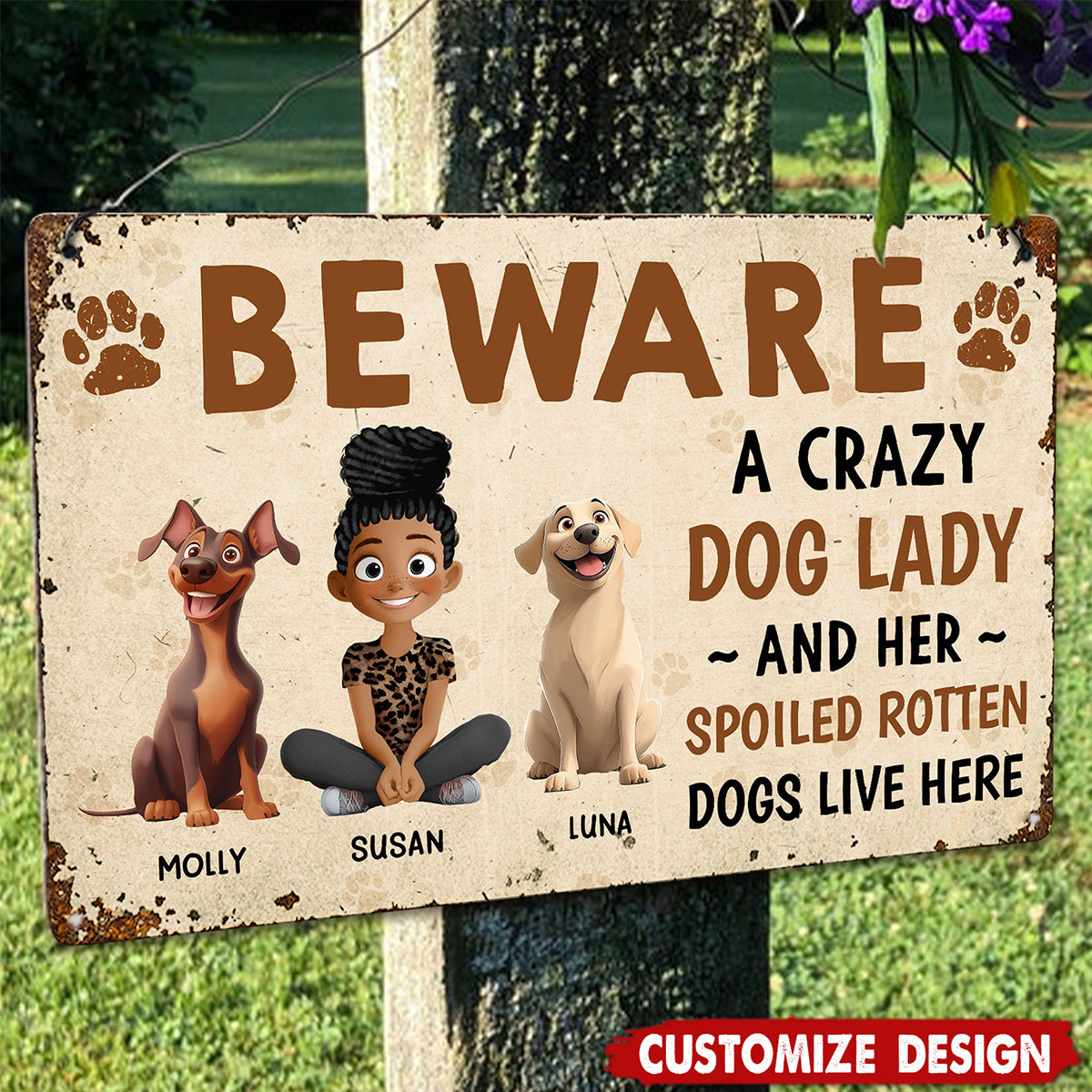 Crazy Dog Lady And Her Dogs - Personalized Metal Sign