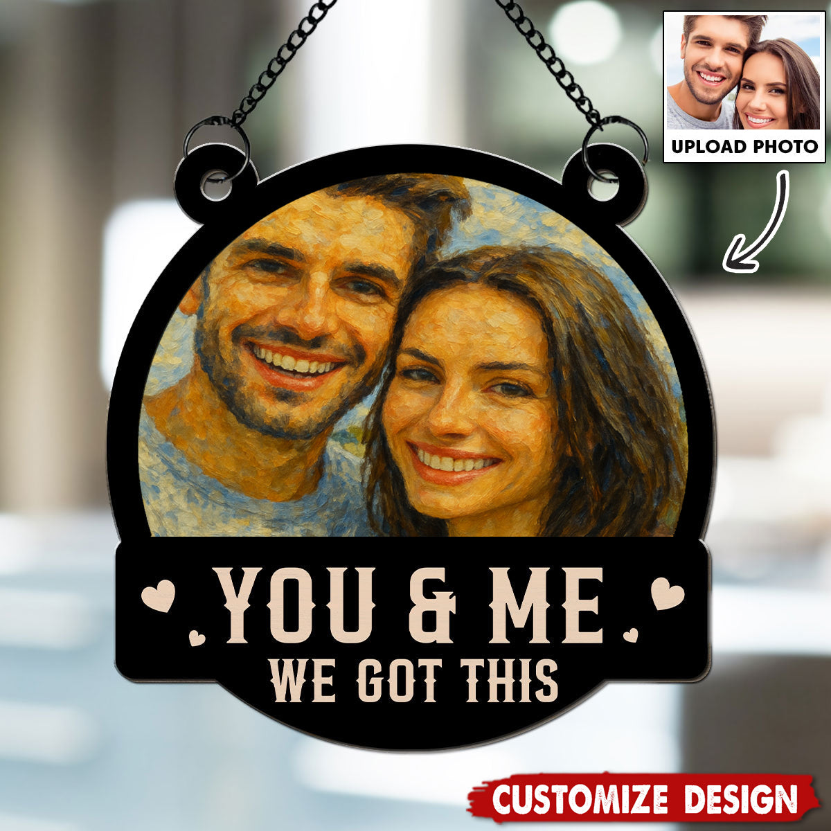 We Got This Untill Our Last Breath - Personalized Couple Suncatcher