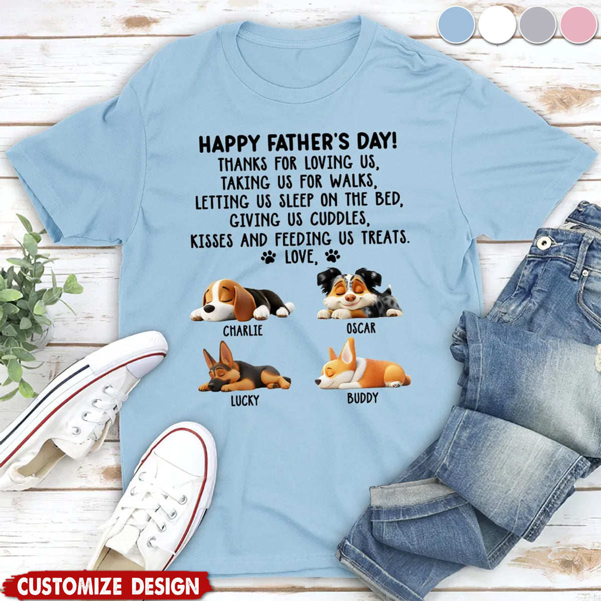 Thanks For Loving Me Dad - Personalized Unisex T-Shirt - Father's Day Gift For Dog Lovers